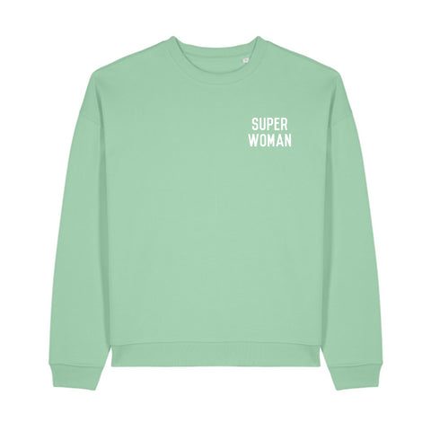 Super Woman Eau De Nil Oversized Organic Sweatshirt