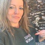 Forest Green Super Woman <br> Supersoft Sweatshirt